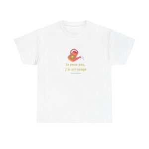 T-shirt homme "je peux pas j'ai arrosage"